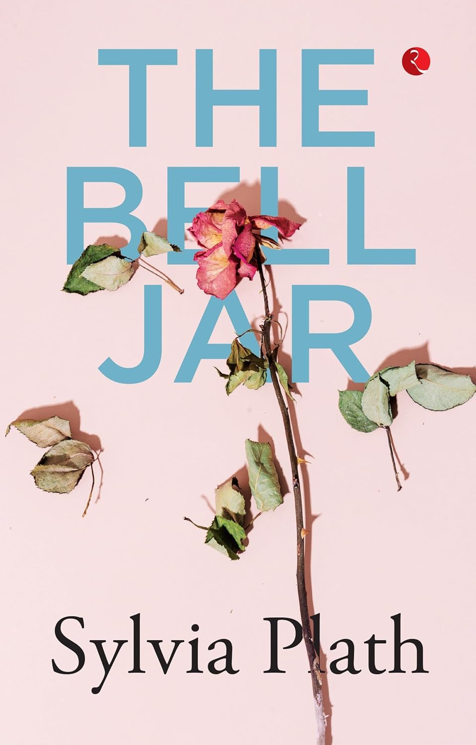 The Bell Jar by Sylvia Plath / Classic Psychological Novel