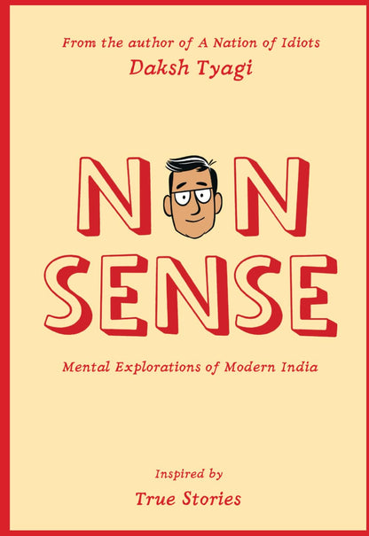 Nonsense: Satirical Essays on Life in Modern India