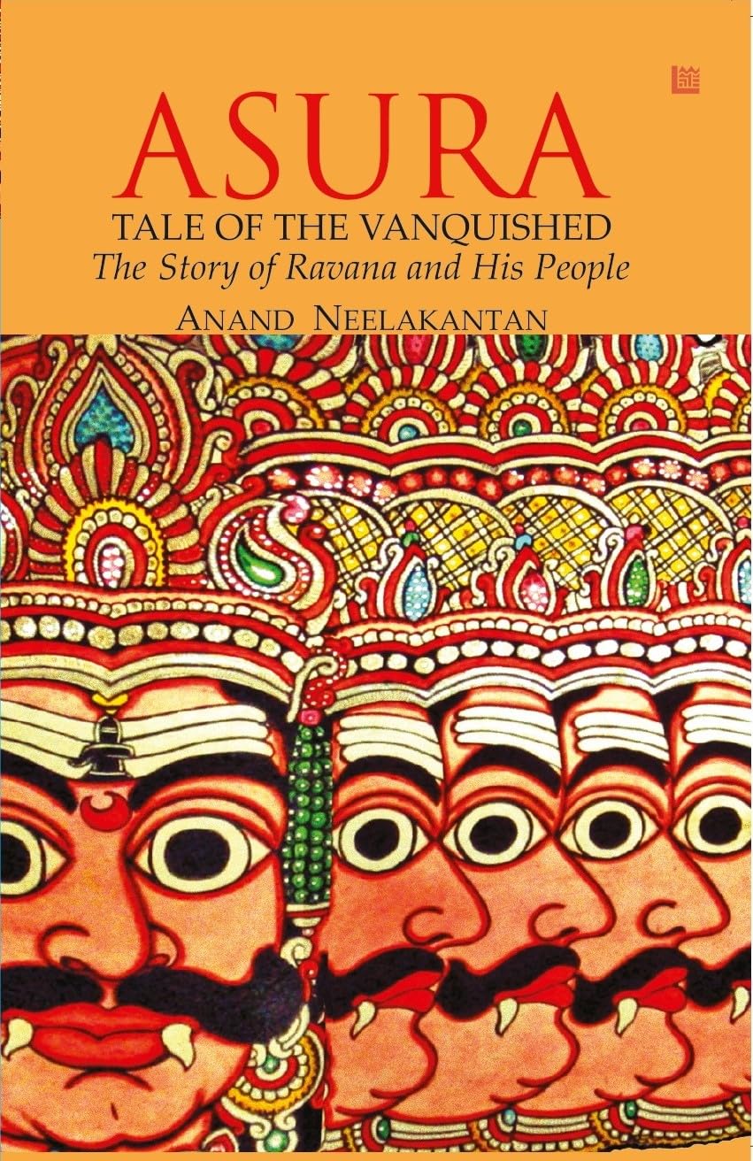 Asura: Tale Of Ravana And The Vanquished People