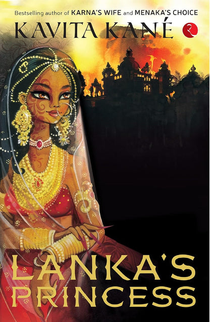 Lanka's Princess – A Retelling Of Surpanakha’s Story
