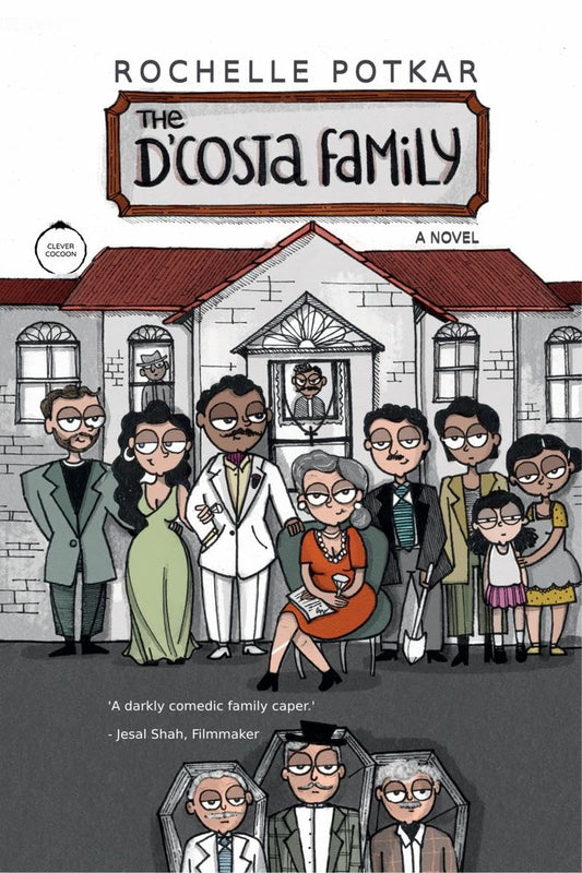 The D'Costa Family – Darkly Comic Goan Crime Novel